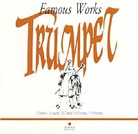 Famous Trumpet Works: J Clarke / J Haydn / G Tartini / H Tomasi / F X Richter артикул 529b.